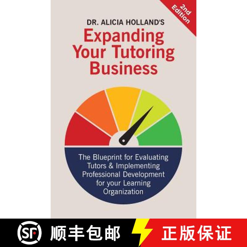 【3-4周达】Expand Your Tutoring Business: The Blueprint for Evaluating Tutors and Implementing Profes... [9781944346553]