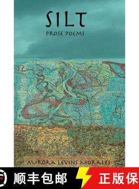 预订 Silt: Prose Poems [9780983683124]