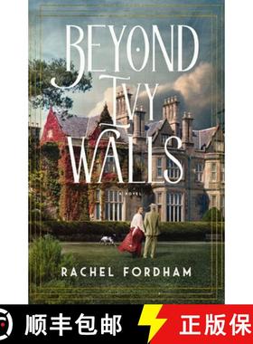 【3-4周达】Beyond Ivy Walls: A Beauty and the Beast Inspired Sweet, Historical Romance [9780840718808]