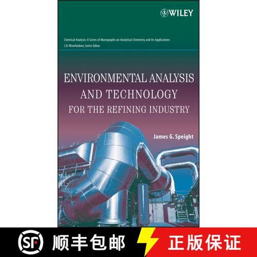 【3-4周达】精装 Environmental Analysis And Technology For The Refining Industry [Wiley化学化工] [9780471679424]
