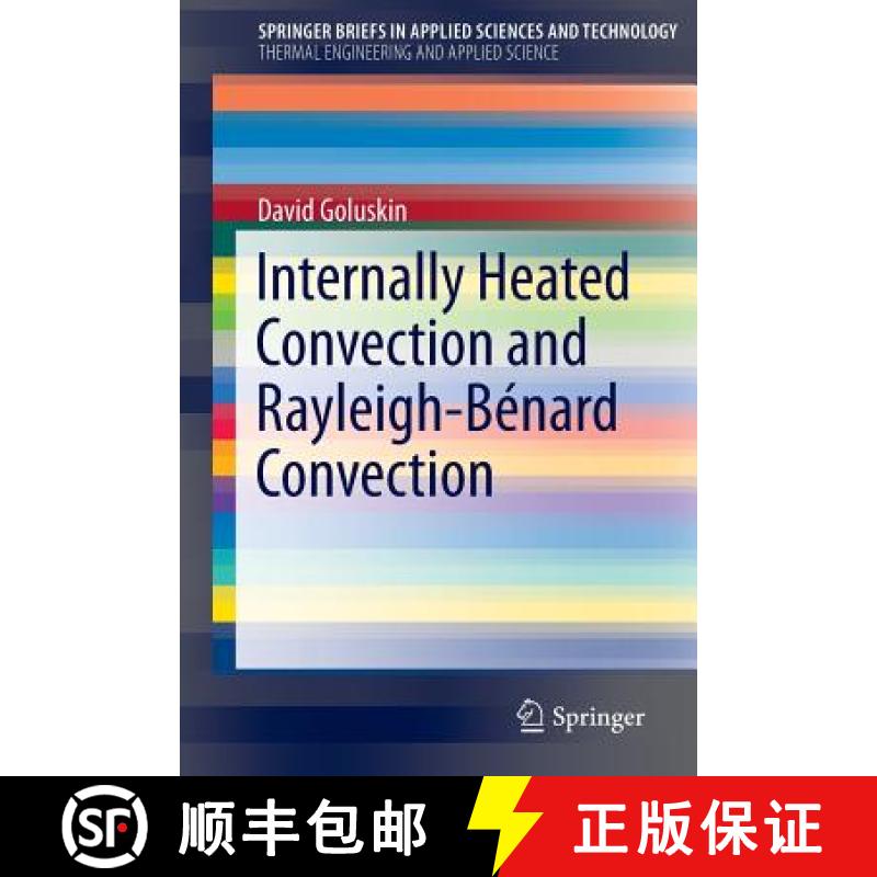 【3-4周达】Internally Heated Convection and Rayleigh-Bénard Convection [9783319239392]