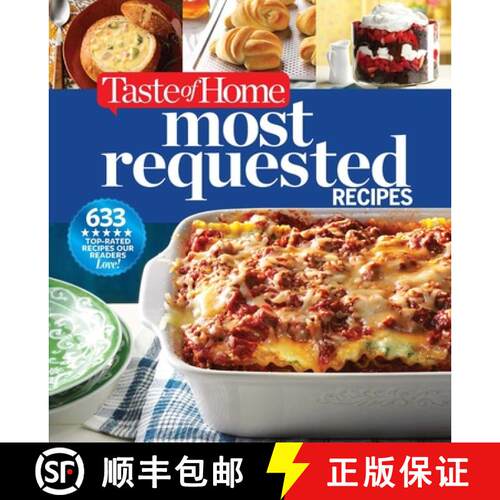 【3-4周达】精装 Taste of Home Most Requested Recipes: 633 Top-Rated Recipes with Easy Step-By-Step In... [9781617656545]