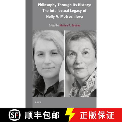 【3-4周达】精装 Philosophy Through Its History: The Intellectual Legacy of Nelly V. Motroshilova [9789004759756]