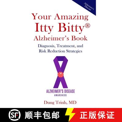 【3-4周达】Your Amazing Itty Bitty(R) Alzheimer's Book: Diagnosis, Treatment, and Risk Reduction Stra... [9781950326006]