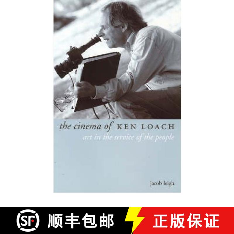 【3-4周达】The Cinema of Ken Loach: Art in the Service of the People [9781903364321]