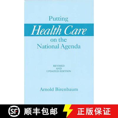 【3-4周达】精装 Putting Health Care on the National Agenda: Revised and Updated Edition [9780275951634]