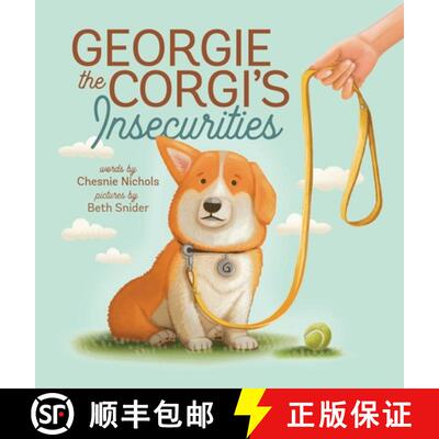 【3-4周达】精装 Georgie the Corgi's Insecurities [9798988785408]