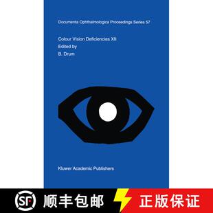 【3-4周达】Colour Vision Deficiencies XII: Proceedings of the twelfth Symposium of the International ... [9789401042260]