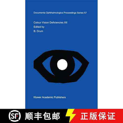 【3-4周达】Colour Vision Deficiencies XII: Proceedings of the twelfth Symposium of the International ... [9789401042260]