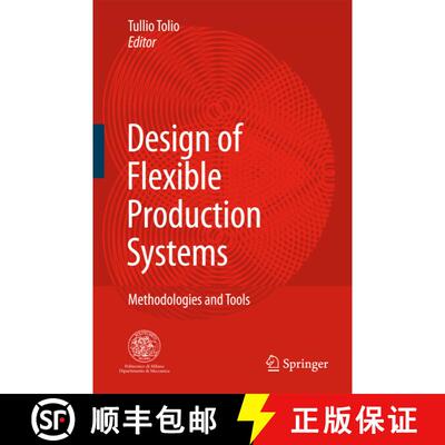 【3-4周达】Design of Flexible Production Systems : Methodologies and Tools [9783642099083]