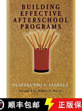 【3-4周达】Building Effective Afterschool Programs [9780761978787]