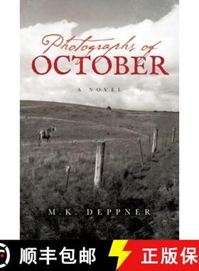 预订 Photographs of October: A Historical Thriller from America's Heartland [9781734560206]