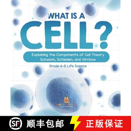 【3-4周达】精装 What is a Cell? Explaining the Components of Cell Theory | Schwann, Schleiden, and Vi... [9781541997202]