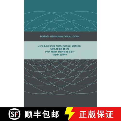 【3-4周达】John E. Freund's Mathematical Statistics with Applications: Pearson New International Edition [9781292025001]