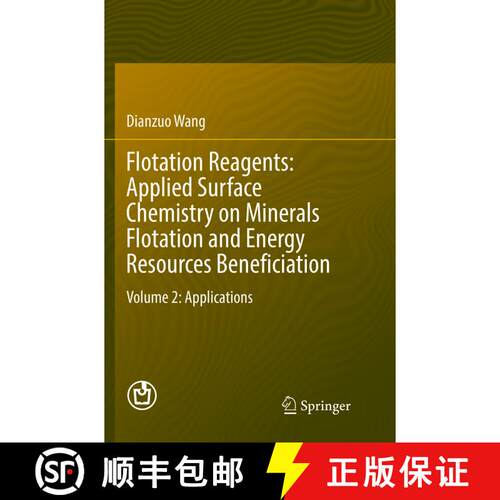 【3-4周达】Flotation Reagents: Applied Surface Chemistry on Minerals Flotation and Energy Resources B... [9789811095078]