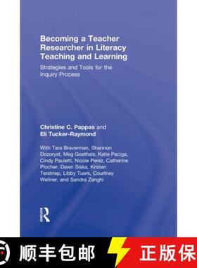 【3-4周达】Becoming a Teacher Researcher in Literacy Teaching and Learning : Strategies and Tools for... [9780415996204]