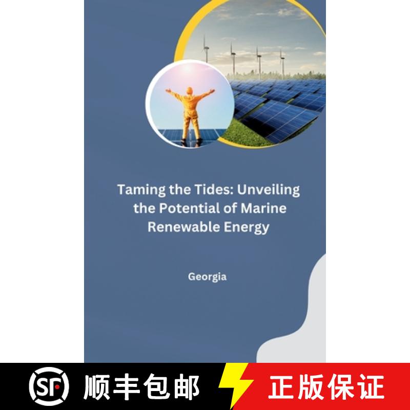 【3-4周达】Taming the Tides: Unveiling the Potential of Marine Renewable Energy [9783384228048]