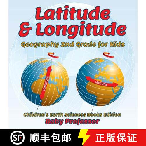 【3-4周达】Latitude & Longitude: Geography 2nd Grade for Kids | Children's Earth Sciences Books Edition [9781683055204]