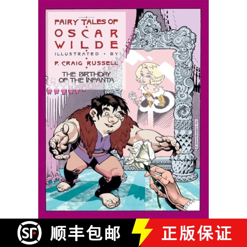 【3-4周达】Fairy Tales Of Oscar Wilde Vol.3, The: The Birthday Of The Infanta: - Birthday of the Infanta [9781561637751]图片