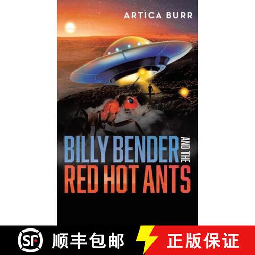 【3-4周达】精装 Billy Bender and the Red Hot Ants: A tale from the Outer Worlds Collection [9798891217560]