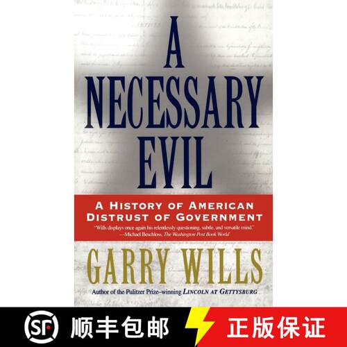 【3-4周达】A Necessary Evil: A History of American Distrust of Government [9780684870267]