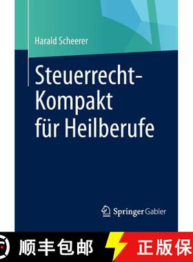 【3-4周达】Steuerrecht-Kompakt Fï¿½r Heilberufe [9783658003814]