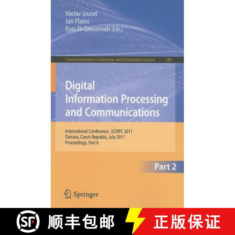 【3-4周达】Digital Information Processing and Communications, Part II: International Conference, ICDI... [9783642224096]
