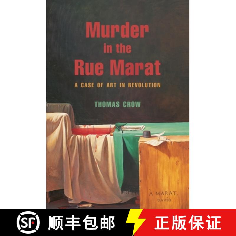 【3-4周达】Murder in the Rue Marat: A Case of Art in Revolution [9780691274447]