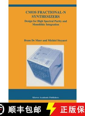【3-4周达】CMOS Fractional-N Synthesizers : Design for High Spectral Purity and Monolithic Integration [9781441953438]
