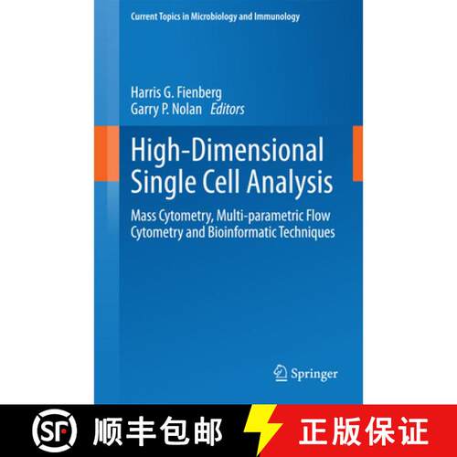 【3-4周达】精装 High-Dimensional Single Cell Analysis : Mass Cytometry, Multi-parametric Flow Cytomet... [9783642548260]