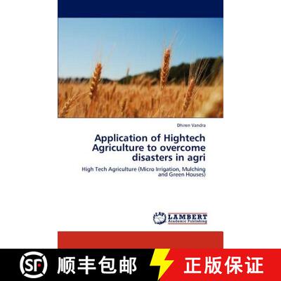 预订 Application of Hightech Agriculture to overcome disasters in agri [9783659210662]