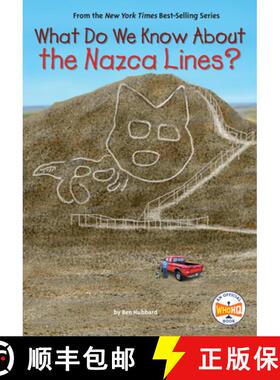 【3-4周达】What Do We Know About the Nazca Lines? [9780593662533]