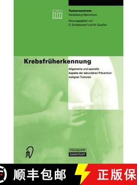 【3-4周达】Krebsfrüherkennung: Allgemeine und spezielle Aspekte der sekundären Prävention maligner... [9783798513921]