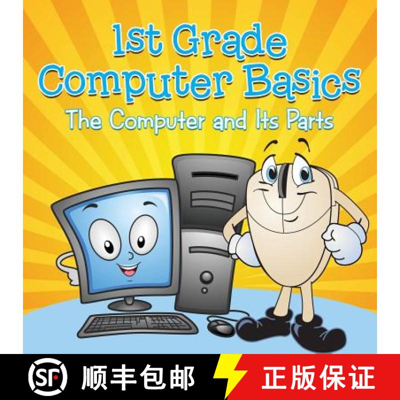 【3-4周达】1st Grade Computer Basics : The Computer and Its Parts [9781682800171]