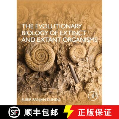 【3-4周达】The Evolutionary Biology of Extinct and Extant Organisms [9780128226551]
