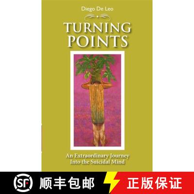 【3-4周达】Turning Points : An Extraordinary Journey into the Suicidal Mind [9781921513374]