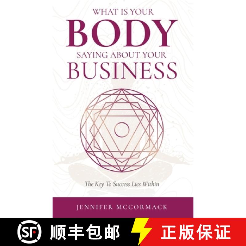 【3-4周达】What Your Body is Telling You About Your Business: The Key To Success Lies Within [9780645519303]