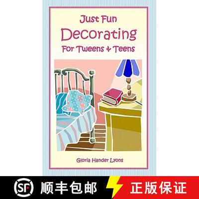 【3-4周达】Just Fun Decorating For Tweens & Teens [9780979061837]