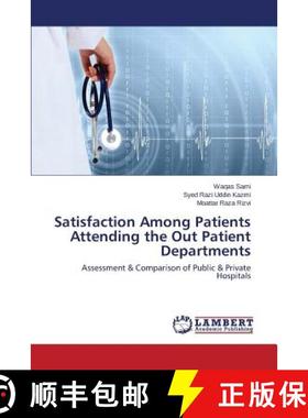 预订 Satisfaction Among Patients Attending the Out Patient Departments [9783659572296]