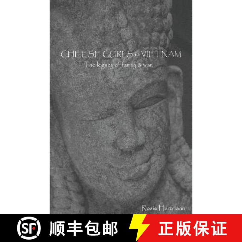 【3-4周达】Cheese Curls In Vietnam: The Legacy of Family & War [9780997813609]