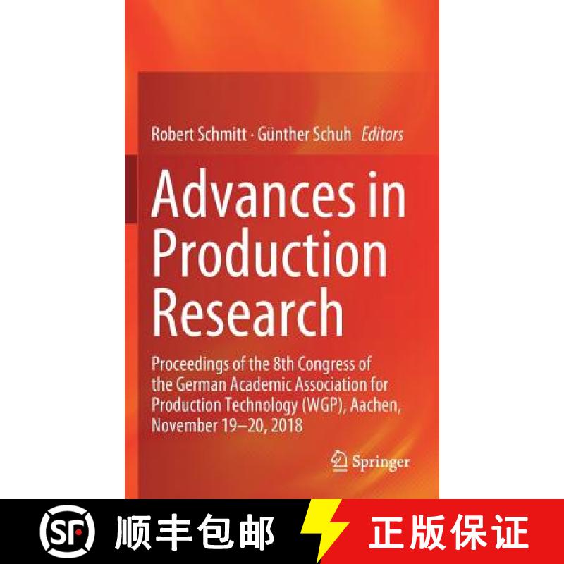 【3-4周达】Advances in Production Research: Proceedings of the 8th Congress of the German Academic As... [9783030034504]