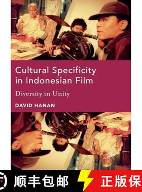 【3-4周达】Cultural Specificity in Indonesian Film : Diversity in Unity [9783319822068]