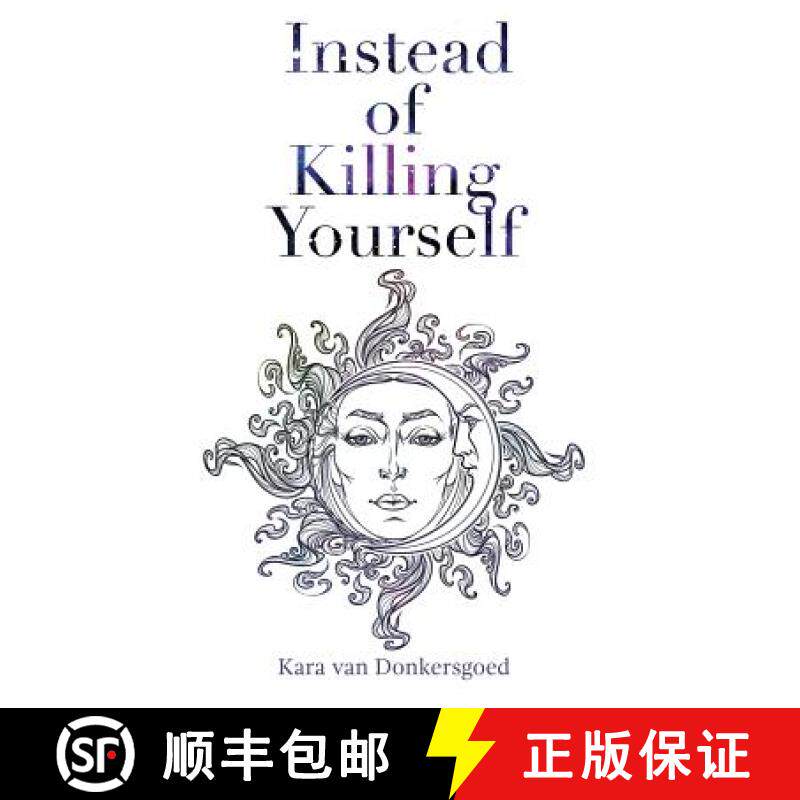 预订 Instead of Killing Yourself [9781480868700]