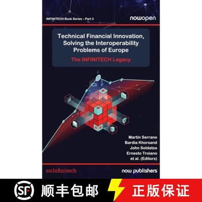 【3-4周达】精装 The INFINTECH Legacy – Technical Financial Innovation, Solving the Interoperability ... [9781638282327]