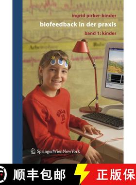 【3-4周达】Biofeedback in der Praxis: Band 1: Kinder [9783211291900]