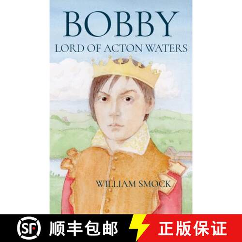 【3-4周达】Bobby, Lord of Acton Waters [9798986610917]