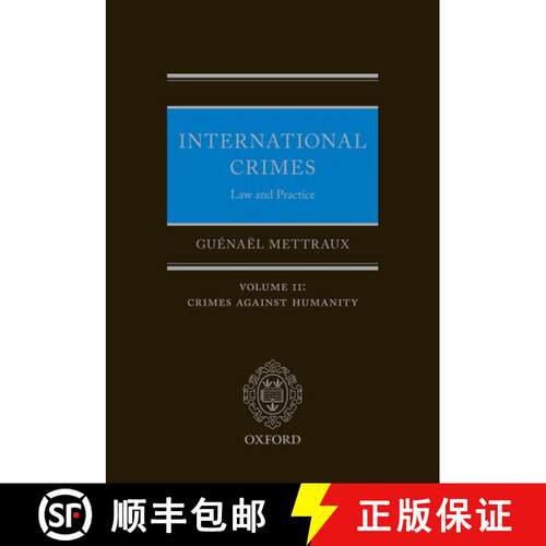 【3-4周达】精装 International Crimes: Law and Practice: Volume II: Crimes Against Humanity [9780198860099]