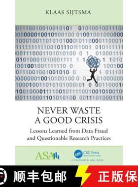 【3-4周达】Never Waste a Good Crisis: Lessons Learned from Data Fraud and Questionable Research Pract... [9781032183749]