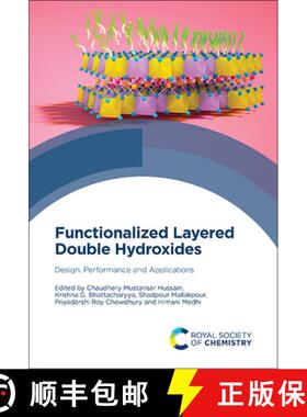【3-4周达】Functionalized Layered Double Hydroxides : Design, Performance and Applications [9781837674466]