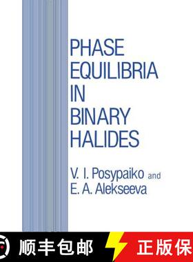 【3-4周达】Phase Equilibria in Binary Halides [9781468490268]